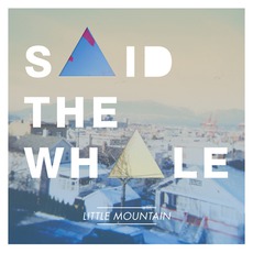 Little Mountain mp3 Album by Said The Whale
