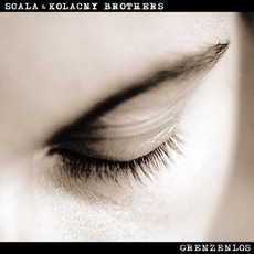 Grenzenlos mp3 Album by Scala & Kolacny Brothers