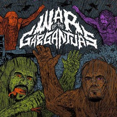 War Of The Gargantuas mp3 Album by Warbeast