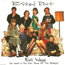 Evil Ways mp3 Album by Rusted Root