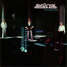 Life Beyond L.A. mp3 Album by Ambrosia