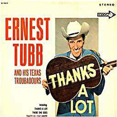 Thanks A Lot mp3 Album by Ernest Tubb