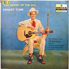 The Daddy Of 'Em All mp3 Album by Ernest Tubb