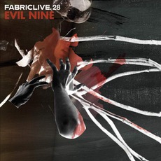 FabricLive 28: Evil Nine mp3 Compilation by Various Artists
