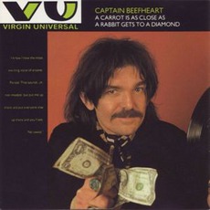 A Carrot Is As Close As A Rabbit Gets To A Diamond mp3 Artist Compilation by Captain Beefheart & His Magic Band