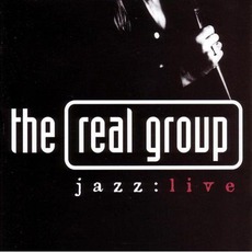 Jazz: Live mp3 Live by The Real Group