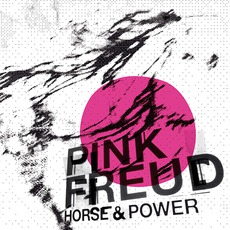 Horse & Power mp3 Album by Pink Freud