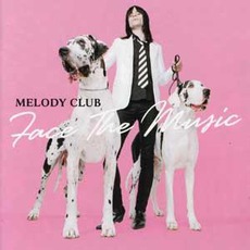 Face The Music (Japanese Edition) mp3 Album by Melody Club