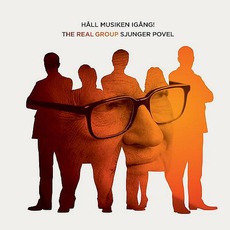 Håll Musiken Igång! The Real Group Sjunger Povel mp3 Album by The Real Group
