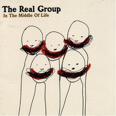 In The Middle Of Life mp3 Album by The Real Group