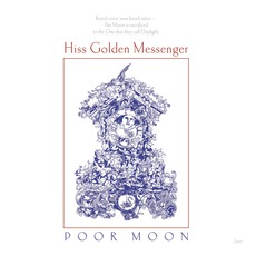 Poor Moon mp3 Album by Hiss Golden Messenger
