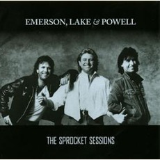 The Sprocket Sessions mp3 Live by Emerson, Lake & Powell