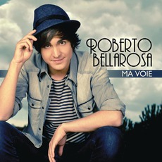Ma Voie mp3 Album by Roberto Bellarosa