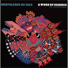 A Word Of Science: The 1st & Final Chapter mp3 Album by Nightmares On Wax