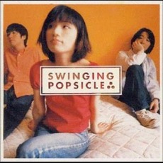 SWINGING POPSICLE mp3 Album by Swinging Popsicle