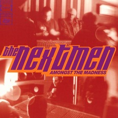 Amongst The Madness mp3 Album by The Nextmen