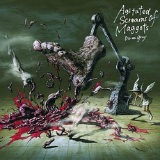 Agitated Screams Of Maggots mp3 Single by DIR EN GREY