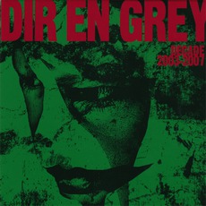 Decade 2003-2007 mp3 Artist Compilation by DIR EN GREY