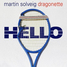 Hello mp3 Album by Martin Solveig & Dragonette