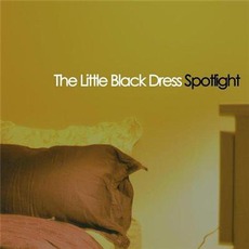 Spotlight mp3 Album by The Little Black Dress