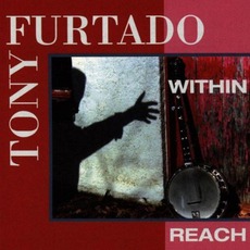 Within Reach mp3 Album by Tony Furtado