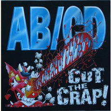 Cut The Crap! mp3 Album by AB/CD