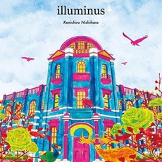 Illuminus mp3 Album by Kenichiro Nishihara
