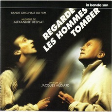 Regarde Les Hommes Tomber mp3 Soundtrack by Alexandre Desplat