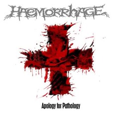 Apology For Pathology mp3 Album by Haemorrhage