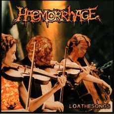 Loathesongs mp3 Album by Haemorrhage