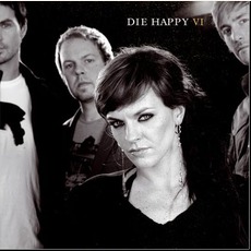 VI mp3 Album by Die Happy
