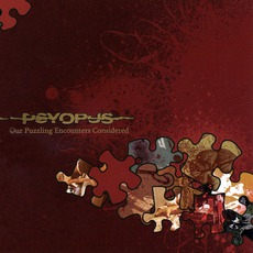 Our Puzzling Encounters Considered mp3 Album by Psyopus