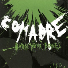 Burn Your Bones mp3 Album by Comadre