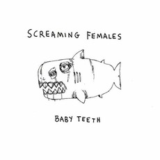 Baby Teeth mp3 Album by Screaming Females