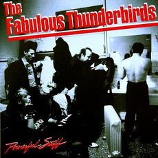 Powerful Stuff mp3 Album by The Fabulous Thunderbirds
