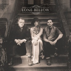 The Lone Bellow mp3 Album by The Lone Bellow