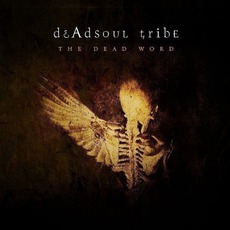 The Dead Word mp3 Album by Deadsoul Tribe