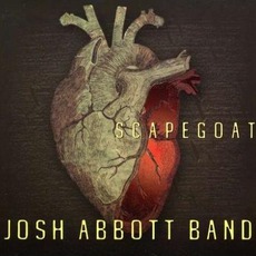 Scapegoat mp3 Album by Josh Abbott Band