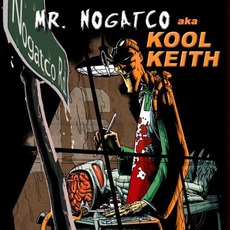 Nogatco Rd. mp3 Album by Mr. Nogatco
