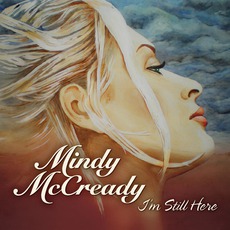 I'm Still Here mp3 Album by Mindy McCready