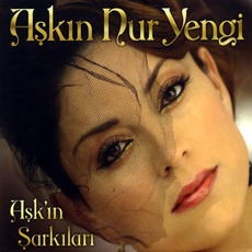 Aşk'ın Şarkıları mp3 Album by Aşkın Nur Yengi