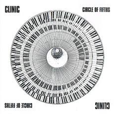 Circle Of Fifths mp3 Single by Clinic