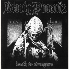 Death To Everyone mp3 Album by Bloody Phoenix