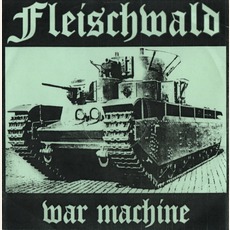 War Machine mp3 Album by Fleischwald