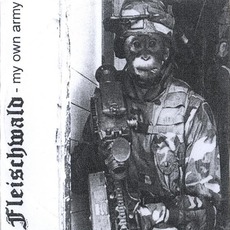 My Own Army mp3 Album by Fleischwald