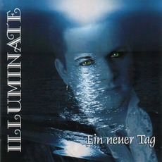 Ein Neuer Tag mp3 Album by Illuminate