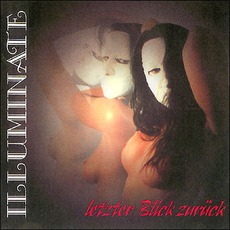 Letzter Blick Zurück mp3 Album by Illuminate