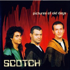 Pictures Of Old Days (Re-Issue) mp3 Album by Scotch