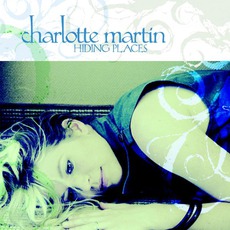 Hiding Places mp3 Album by Charlotte Martin
