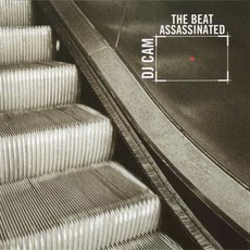 The Beat Assassinated mp3 Album by DJ Cam